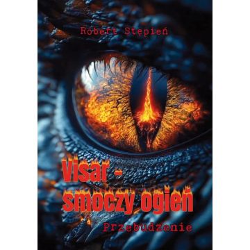 Visar smoczy ogień. Przebudzenie