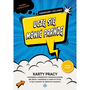 Uczę się mówić prawdę. Karty pracy rozwijające...