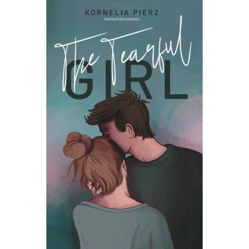 The Mysterious Hunk T.2 The Tearful Girl