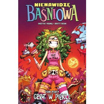 Nienawidzę Baśniowa T.5