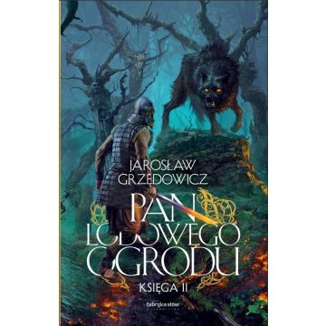 Pan Lodowego Ogrodu T.2