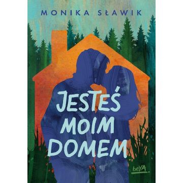 Jesteś moim domem