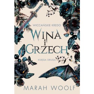 Wiccańskie Kredo T.2 Wina i grzech