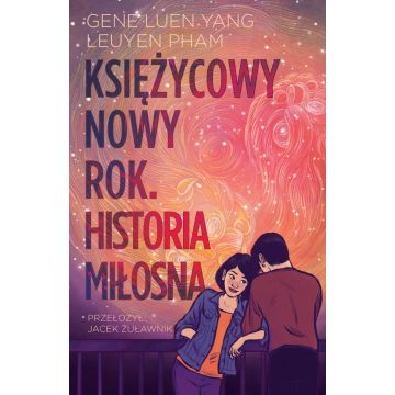 Księżycowy Nowy Rok. Historia miłosna