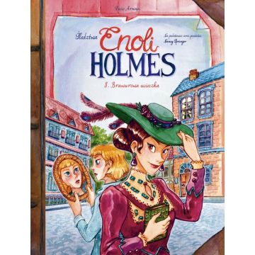 Śledztwa Enoli Holmes T.8 Brawurowa ucieczka