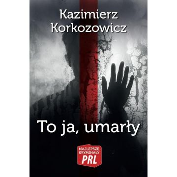To ja, umarły