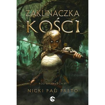 Ród Umarłych T.1 Zaklinaczka kości
