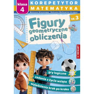 Korepetytor. Matematyka. Figury geometryczne...