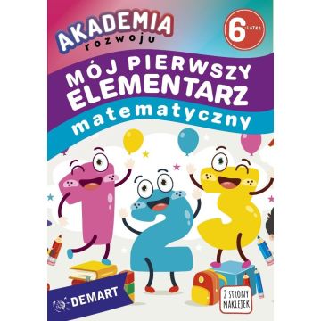 Akademia rozwoju 6-latka. Mój pierwszy elementarz