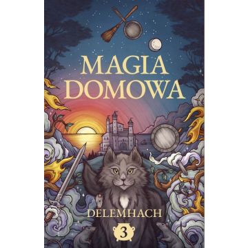 Magia domowa T.3