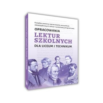 Opracowania lektur szkolnych dla LO i technikum