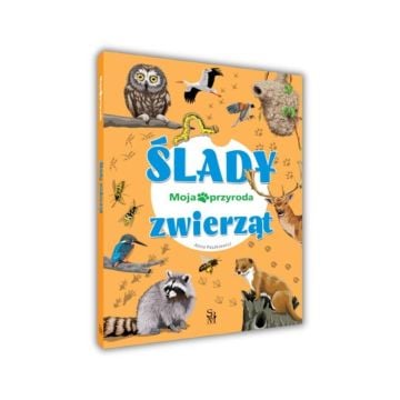 Moja przyroda. Ślady zwierząt