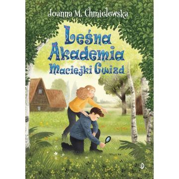 Leśna Akademia Maciejki Gwizd. Maciejka Gwizd, tom