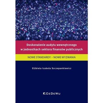 Doskonalenie audytu wewnętrznego w jednostkach...