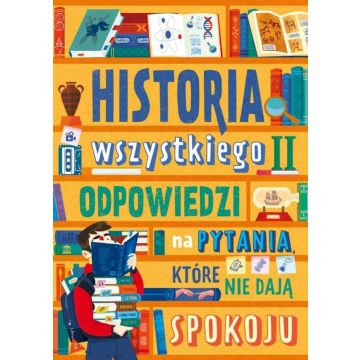Historia wszystkiego T.2 Odpowiedzi na pytania...
