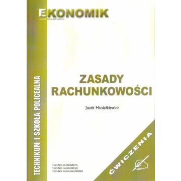 Zasady rachunkowości ćwiczenia EKONOMIK