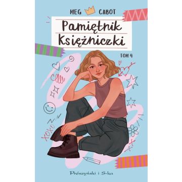 Pamiętnik księżniczki T.4 Księżniczka ma chłopaka