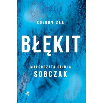 Kolory zła T.5 Błękit