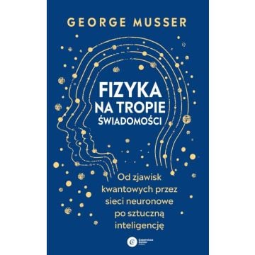Fizyka na tropie świadomości