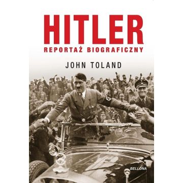 Hitler. Reportaż biograficzny