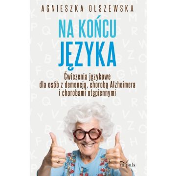 Na końcu języka. Ćwiczenia językowe dla osób...