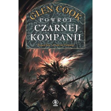 Czarna Kompania T.3 Powrót Czarnej Kompanii