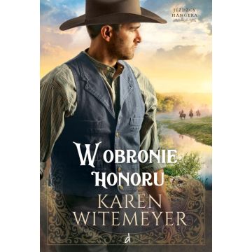 Jeźdźcy Hangera T.3 W obronie honoru