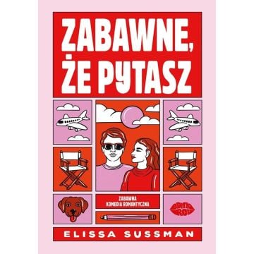 Zabawne, że pytasz