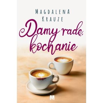 Damy radę, kochanie