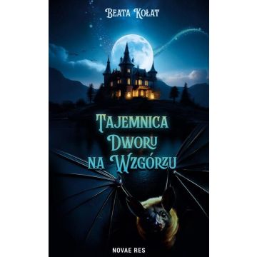 Tajemnica Dworu na Wzgórzu