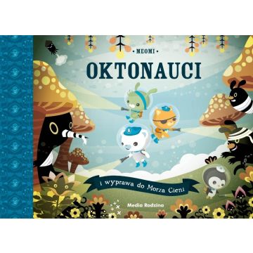 Oktonauci i wyprawa do Morza Cieni