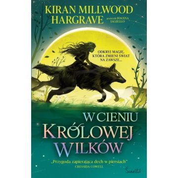 Księgi Geomanty T.1 W cieniu królowej wilków