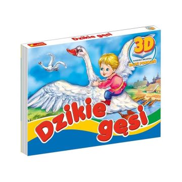 Dzikie Gęsi. Bajki pokoleń 3D