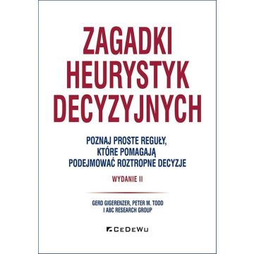 Zagadki heurystyk decyzyjnych w.2