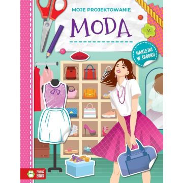 Moje projektowanie. Moda