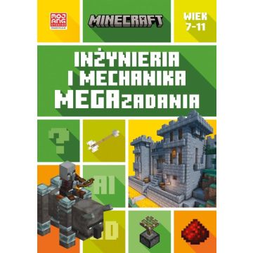 Minecraft. Inżynieria i mechanika. Megazadania
