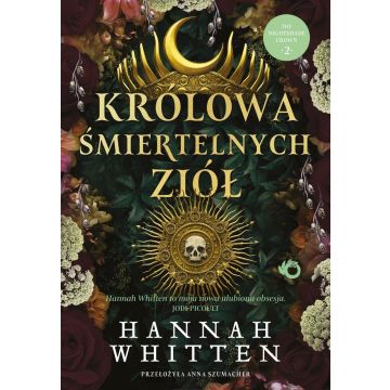 Królowa śmiertelnych ziół T.2