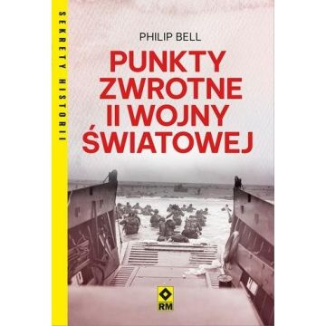 Punkty zwrotne II wojny światowej