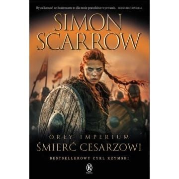 Orły Imperium 21. Śmierć cesarzowi