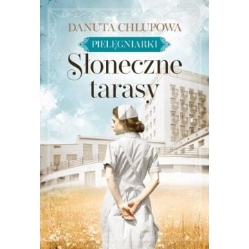 Słoneczne tarasy T.1 Pielęgniarki