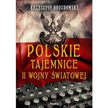 Polskie tajemnice II wojny światowej