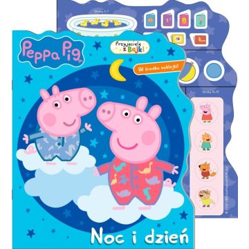 Peppa Pig. Przyjaciele z bajki. Noc i dzień