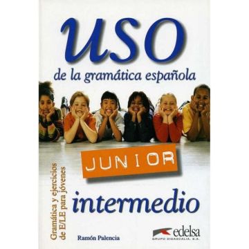Uso de la gramatica espanola Junior intermedio...