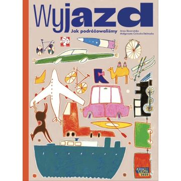 Wyjazd. Jak podróżujemy