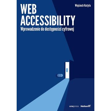 Web accessibility. Wprowadzenie do dostępności...