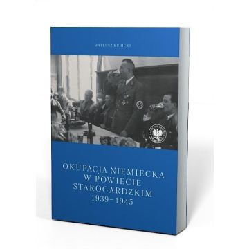 Okupacja niemiecka w powiecie starogardzkim...