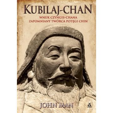 Kubilaj-chan. Wnuk Czyngis-chana..