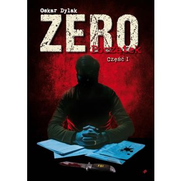 Zero. Początek cz.1