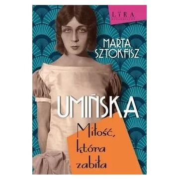 Umińska Miłość, która zabiła