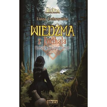 Wiedźma z Podhala T.3 W poszukiwaniu siódmej...